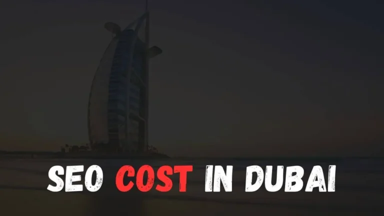 How Much Does SEO Cost in Dubai