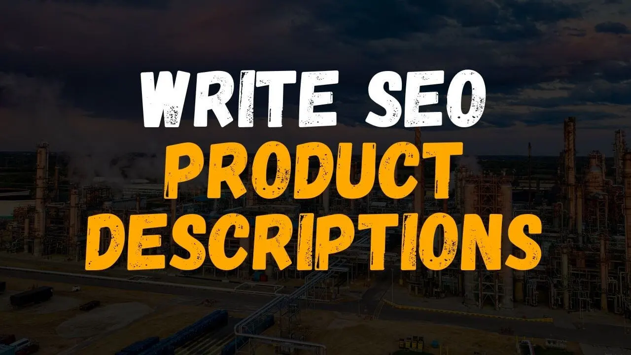 How To Write SEO Product Descriptions