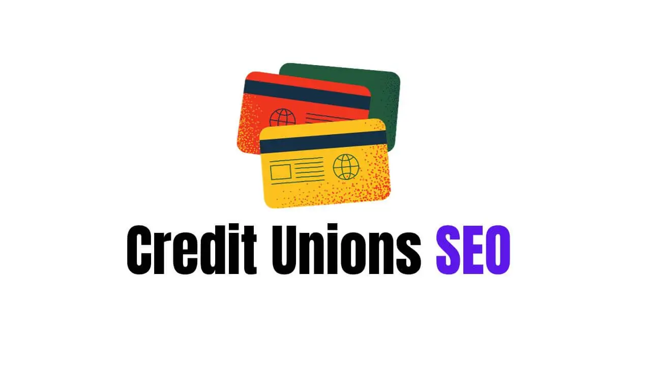 Local SEO Services For Credit Unions