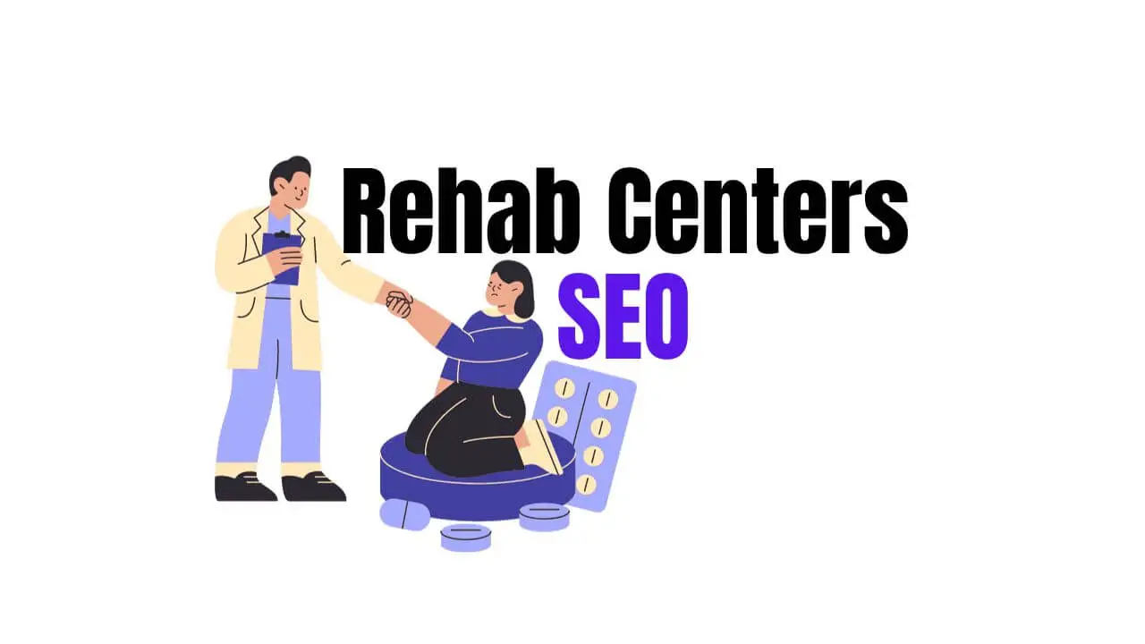 Local SEO Services For Rehab Centers 