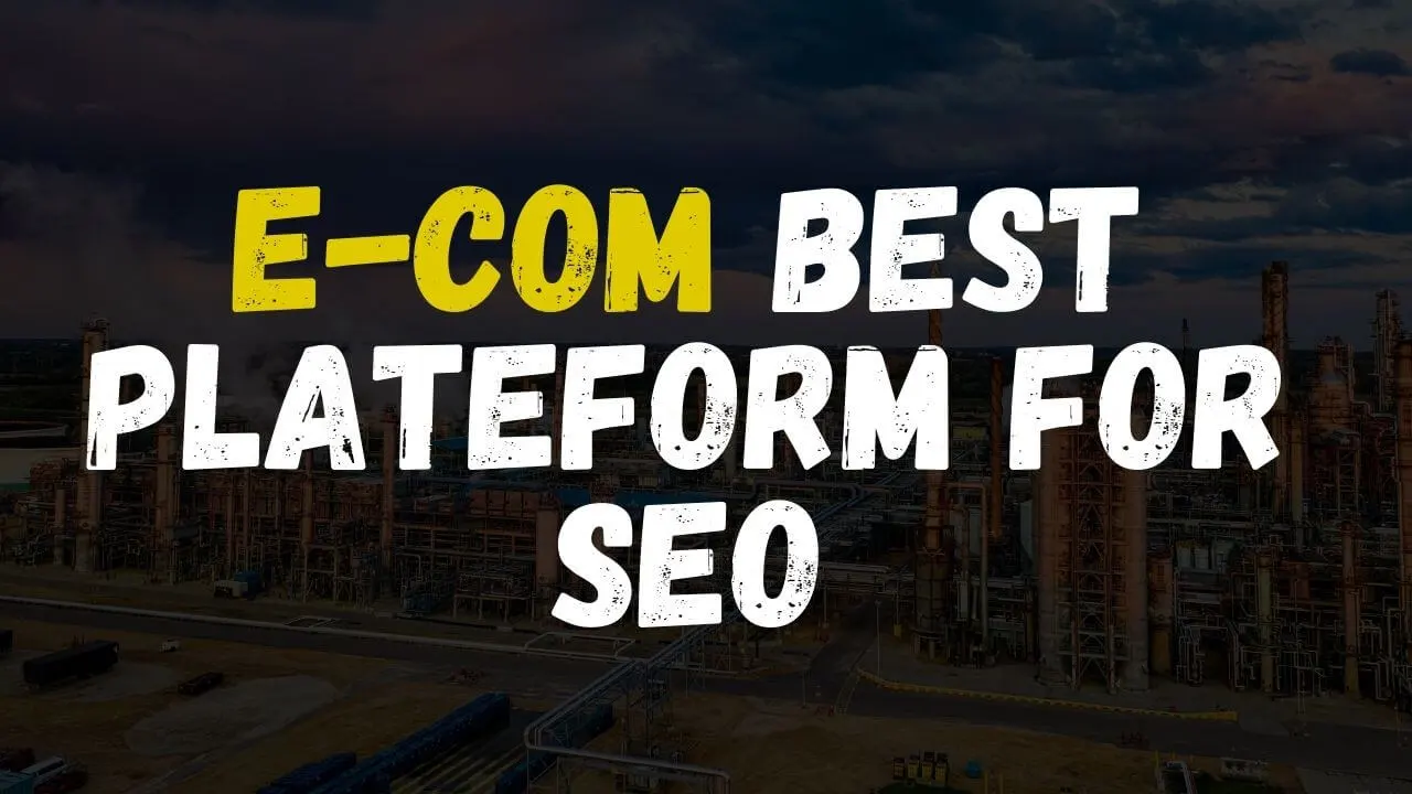 Which Ecommerce Platform Is Best For SEO
