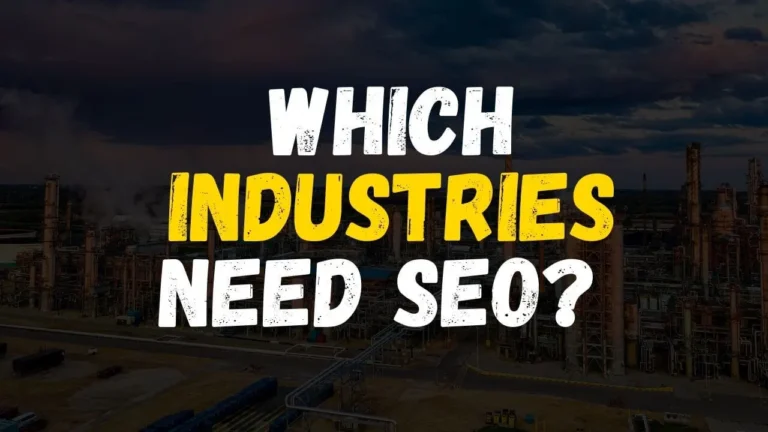 Which Industries need SEO the most?